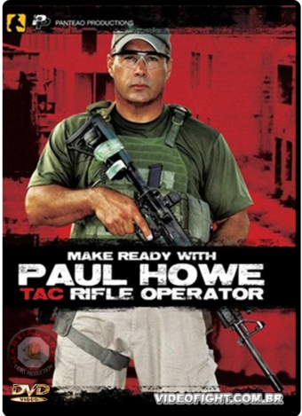 PAUL HOWE - TAC RIFLE OPERATOR