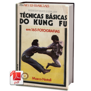 LIVRO TÉCNICAS BÁSICAS DO KUNG FU EM PDF