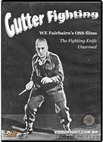 GUTTER FIGHTING - THE FIGHTING KNIFE - UNARMED