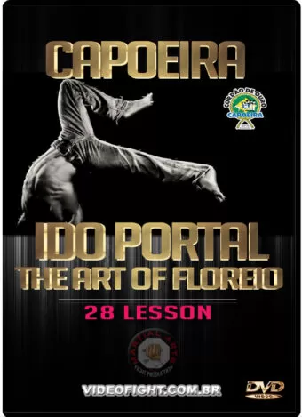 CAPOEIRA IDO PORTAL - THE ART OF FLOREIO
