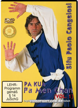 PAOLO CANGELOSI - KUNG FU PAKUA FORMA PA MEN CHAN VOL.1