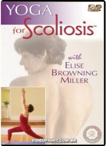 ELISE B. MILLER - YOGA FOR SCOLIOSIS