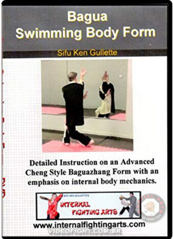 SIFU KEN GULLETTE: BAGUA SWIMMING BODY FORM