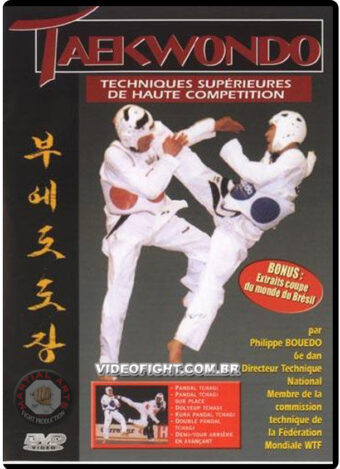 PHILIPPE BOUEDO - TAEKWONDO TECHNIQUES SUPERIEURES DE HAUTES COMPETITION