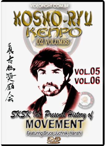 KOSHO RYU KENPO: MOVEMENT VOL.05 & 06