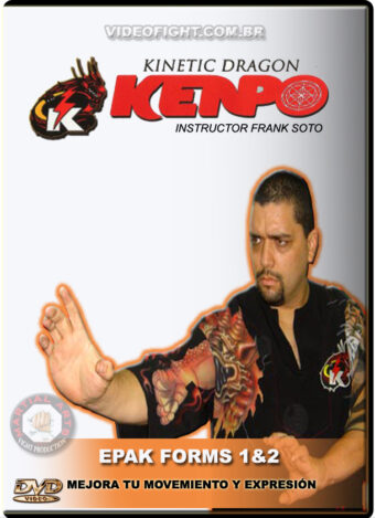 DRAGON KEMPO AMERICANO: EPAK FORMS 01&02
