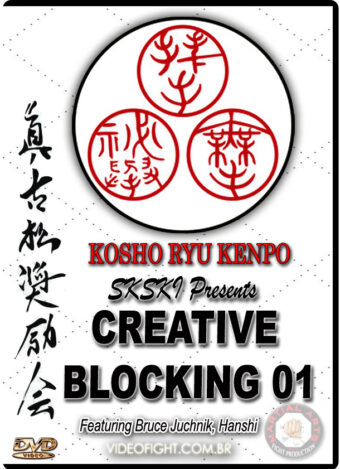 KOSHO RYU KENPO: CREATIVE BLOCKING