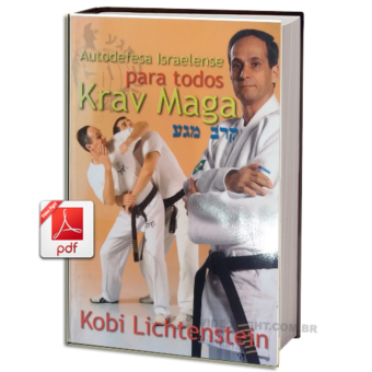 KRAV MAGA: AUTODEFESA ISRAELENSE PARA TODOS EM PDF