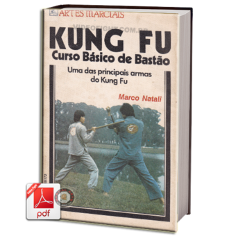 KUNG FU CURSO BÁSICO DE BASTÃO EM PDF