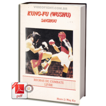 KUNG FU (WUSHU) SANSHOU - REGRAS DE COMBATE LIVRE EM PDF
