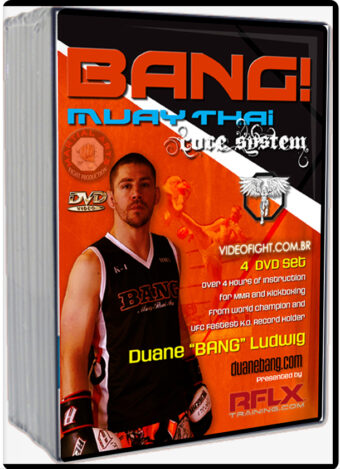 DUANE LUDWING - BANG MUAY THAI CORE SYSTEM
