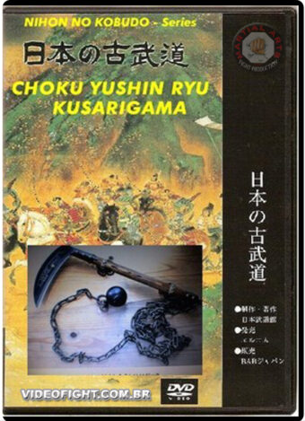 NIHON KOBUDO SERIES - CHOKU YUSHIN RYU KUSARIGAMAJUTSU