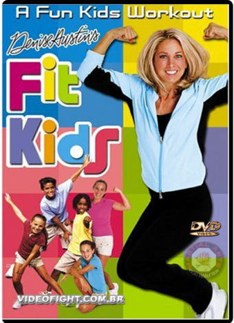 DENISE AUSTIN - FIT KIDS