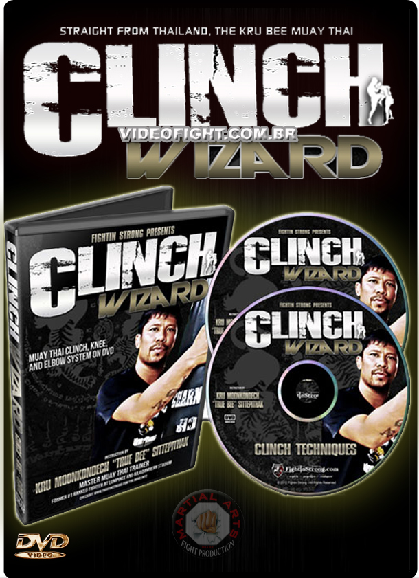KRU BEE - CLINCH WIZARD - MUAY THAI CLINCH, KNEE & ELBOW SYSTEM