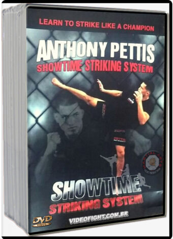 ANTHONY PETTIS - SHOWTIME STRIKING SYSTEM