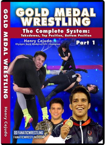 HENRY CEJUDO - GOLD MEDAL WRESTLING - PART 01