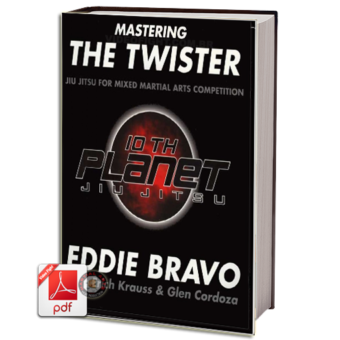 EDDIE BRAVO - MASTERING THE TWISTER EM PDF