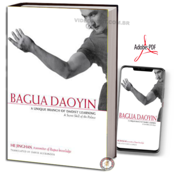 BAGUA DAOYIN:  A UNIQUE BRANCH OF DAOIST LEARNING EM PDF