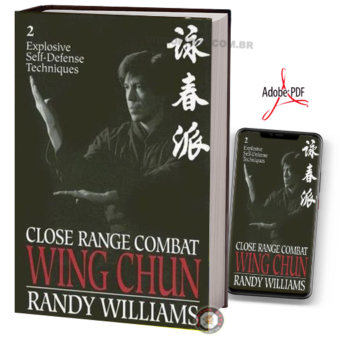 CLOSE RANGE COMBAT WING CHUN: VOLUME 2 EM PDF