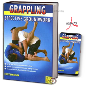 GRAPPLING EFFECTIVE GROUNDWORK TECHNIQUES EM PDF