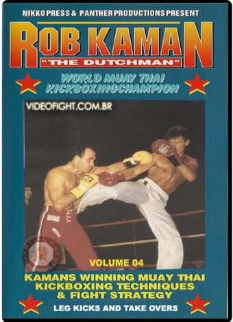 ROB "THE DUTCHMAN" KAMAN'S MUAY THAI KICKBOXING 04
