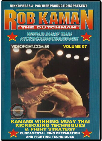 ROB "THE DUTCHMAN" KAMAN'S MUAY THAI KICKBOXING 07
