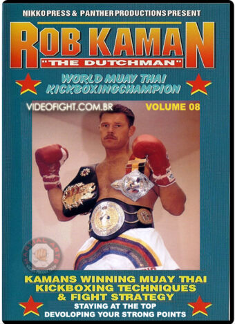 ROB "THE DUTCHMAN" KAMAN'S MUAY THAI KICKBOXING 08