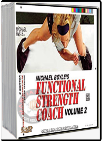MIKE BOYLE: FUNCTIONAL STRENGTH COACH VOL.02