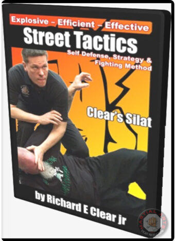 RICHARD E. CLEAR - SILAT STREET TACTICS