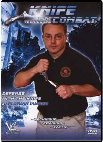 FLORIAN LAHNER - KNIFE COMBAT BASIC TECHNIQUES