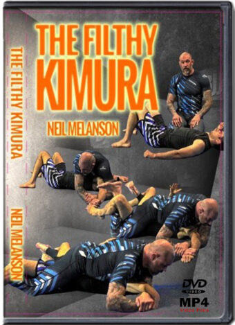 NEIL MELANSON - THE FILTHY KIMURA