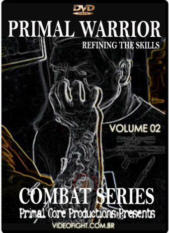 RICK HERNANDEZ - PRIMAL WARRIOR - REFINING THE SKILLS