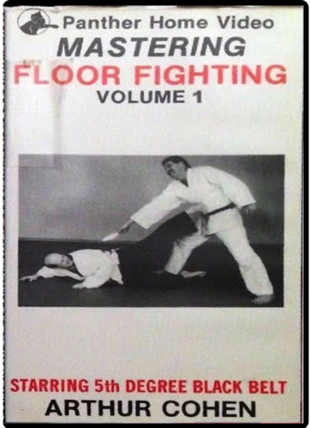 ARTHUR COHEN - MASTERING FLOOR FIGHTING #01