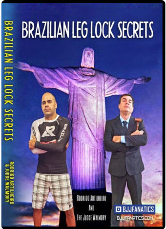 RODRIGO ARTILHEIRO & JUDGE WALMORY - BRAZILIAN LEG LOCK SECRETS