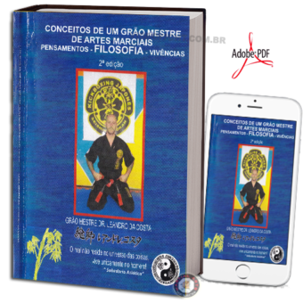 MESTRE DR.LEANDRO DA COSTA – CONCEITOS DE UM GRÃO MESTRE DE ARTES MARCIAIS EM PDF