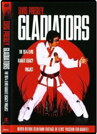 ELVIS PRESLEY GRADIATORS - KARATE LEGACY 1974