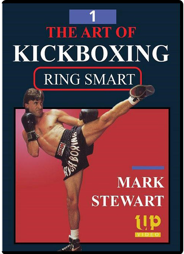 MARK STEWART - THE ART OF KICKBOXING #01