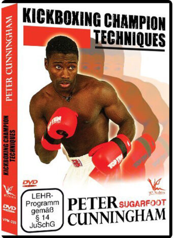 PETER CUNNINGHAM - KICKBOXING CHAMPION TECHNIQUES
