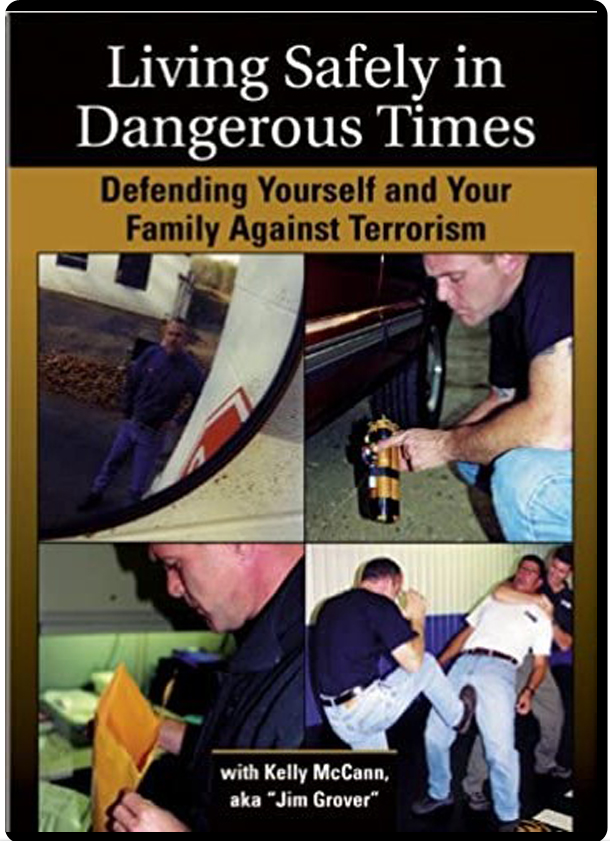 KELLY McCANN’S - LIVING SAFELY IN DANGEROUS TIMES