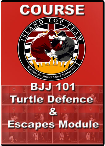 Bjj island top team 101 turtle defense & escapes module