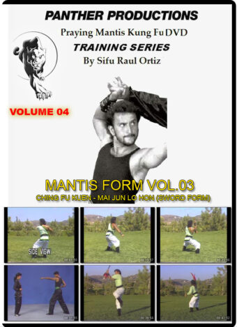 RAUL ORTIZ – PRAYING MANTIS KUNG FU VOL.04