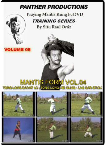 RAUL ORTIZ – PRAYING MANTIS KUNG FU VOL.05