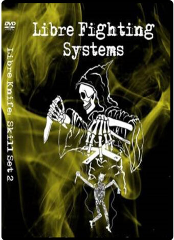 SCOTT BABB - THE LIBRE FIGHTING SYSTEMS - KNIFE SKILL SET #02