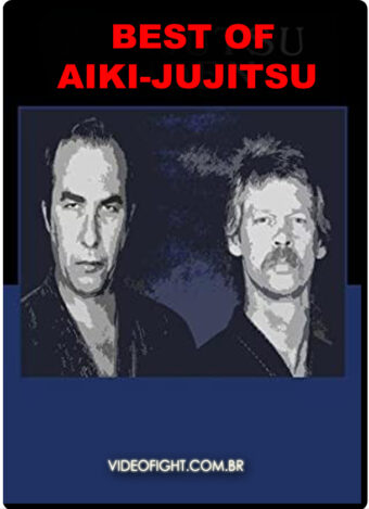 BERNIE LAU - BEST OF AIKI-JUJITSU