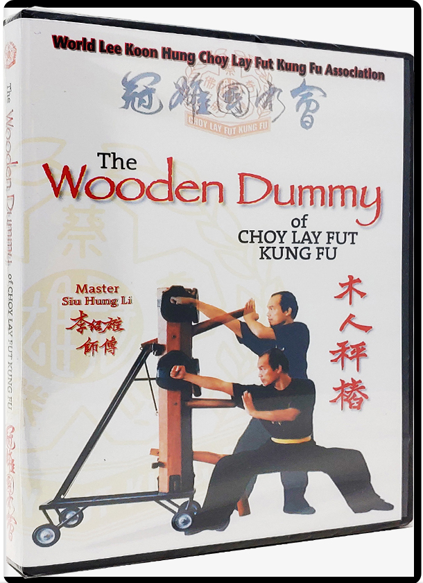 LEE KOON HUNG -WOODEN DUMMY TRAINING OF CHOY LAY FUT
