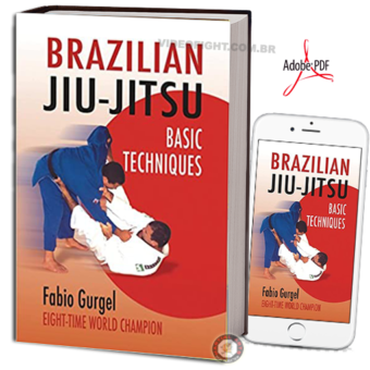 FABIO GURGEL - BRAZILIAN JIU JITSU BASIC TECHNIQUES EM PDF