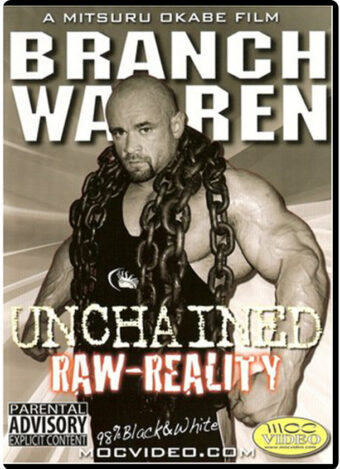 BRANCH WARREN - UNCHAINED RAW REALITY BODYBUILDING
