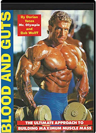 DORIAN YATES - BLOOD AND GUTS