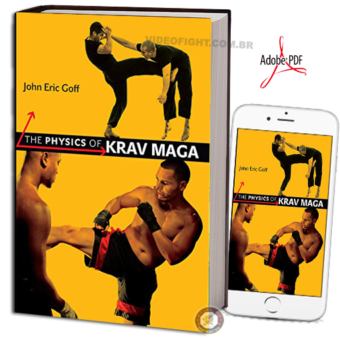 JOHN ERIC GOFF - THE PHYSICS OF KRAV MAGA EM PDF