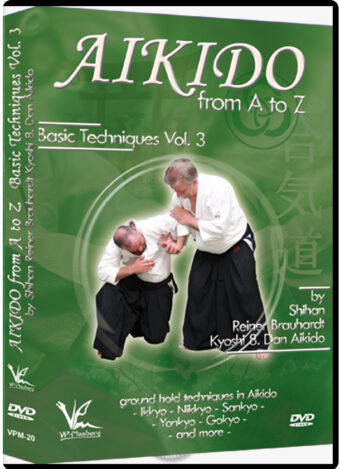 REINER BRAUHARDT - AIKIDO FROM A TO Z: BASIC TECHNIQUES VOL.03